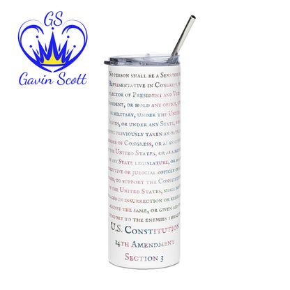 Gavin Scott 14th Amendment Section 3 Stainless Steel Tumbler