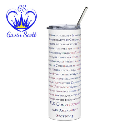 Gavin Scott 14th Amendment Section 3 Stainless Steel Tumbler