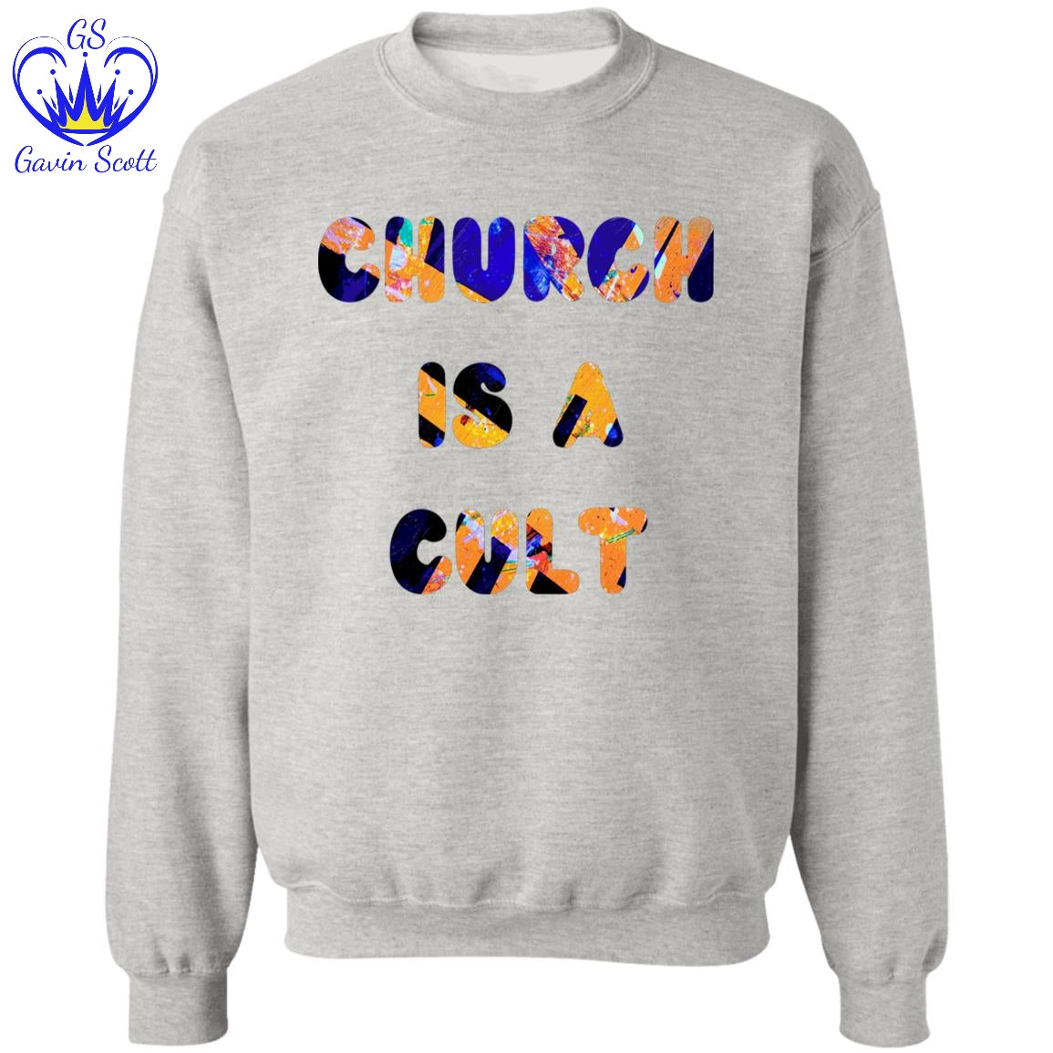 Gavin Scott CHURCH IS A CULT Pullover Crewneck Sweatshirt (Masc S-3XL)