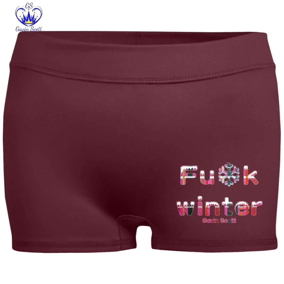 Gavin Scott Censored FU*K WINTER Fitted Moisture-Wicking 2.5 inch Inseam Shorts (Femme XS-2XL)