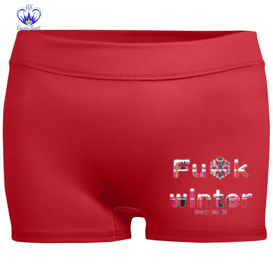Gavin Scott Censored FU*K WINTER Fitted Moisture-Wicking 2.5 inch Inseam Shorts (Femme XS-2XL)