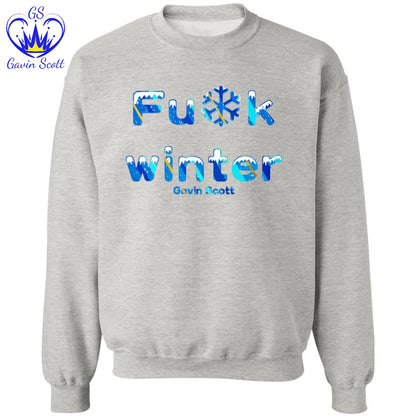 Gavin Scott Censored Fu*k Winter Pullover Crewneck Sweatshirt (Masc S-3XL)