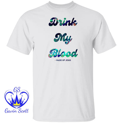 Gavin Scott DRINK MY BLOOD T-Shirt (Genderless S-6XL)