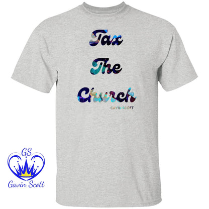 Gavin Scott TAX THE CHURCH T-Shirt (Genderless S-6XL)