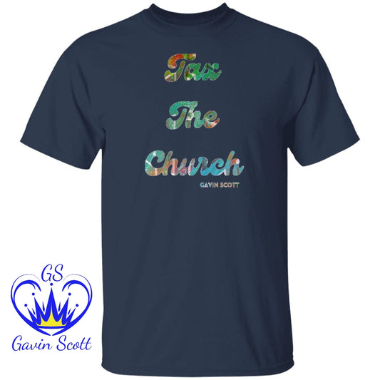 Gavin Scott TAX THE CHURCH T-Shirt (Genderless S-6XL)