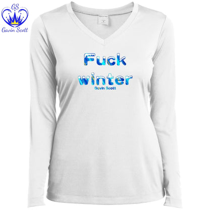 Gavin Scott Uncensored FUCK WINTER Long Sleeve Performance V-Neck Tee (Femme XS-4XL)