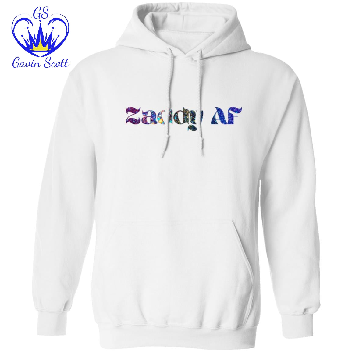 Gavin Scott ZADDY AF Pullover Hoodie (Masc S-3XL)