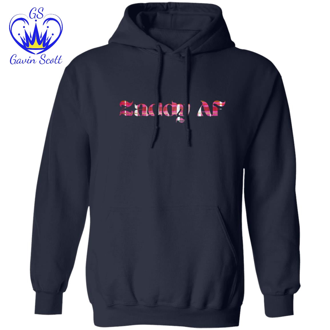 Gavin Scott ZADDY AF Pullover Hoodie (Masc S-3XL)