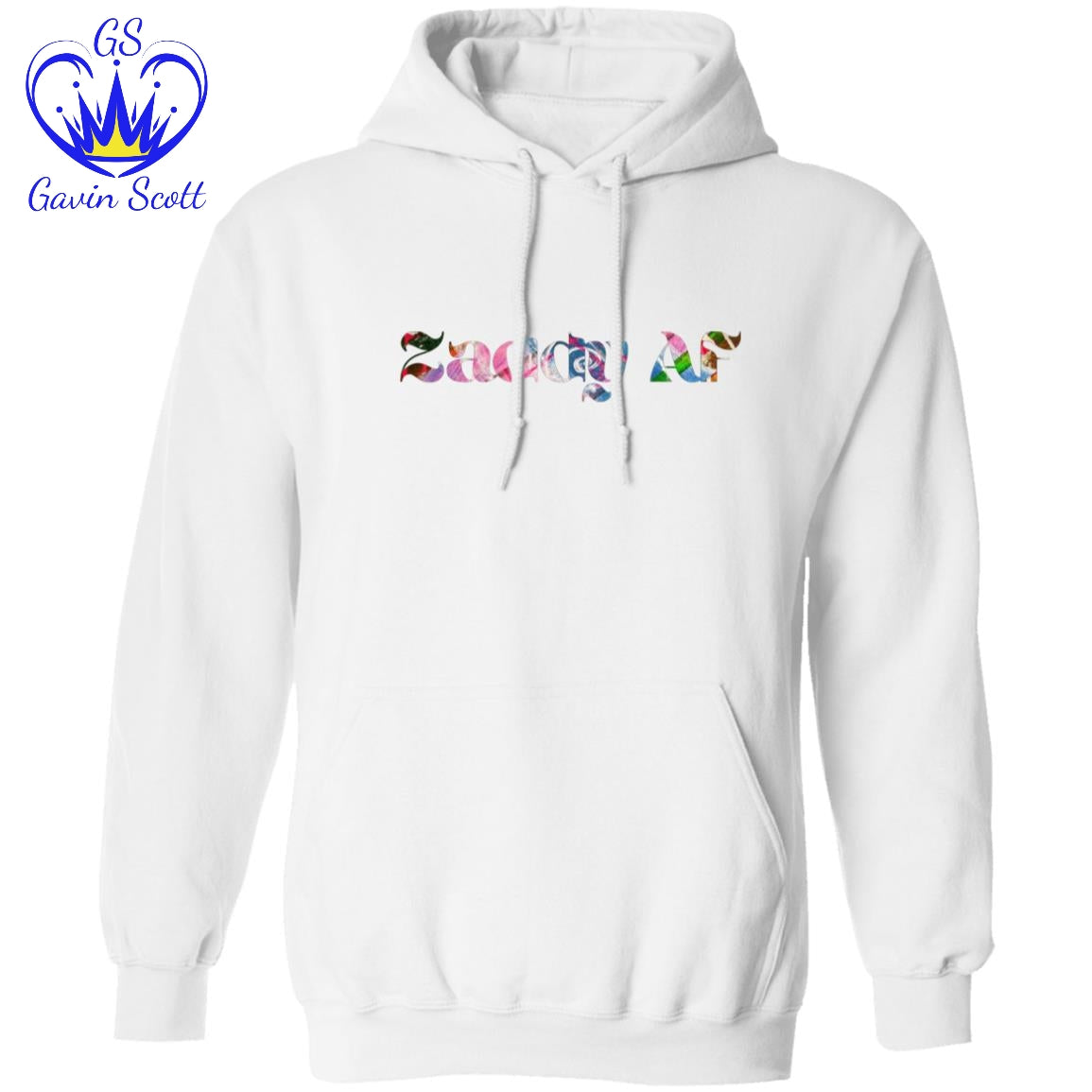 Gavin Scott ZADDY AF Pullover Hoodie (Masc S-3XL)