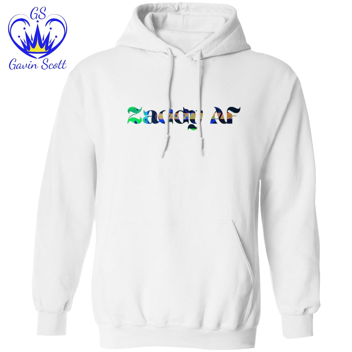 Gavin Scott ZADDY AF Pullover Hoodie (Masc S-3XL)