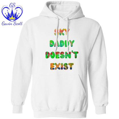 Gavin Scott SKY DADDY DOESN'T EXIST Pullover Hoodie (Genderless S-3XL)
