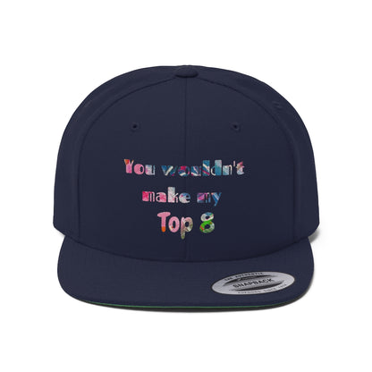 Gavin Scott "YOU WOULDN'T MAKE MY TOP 8"  Flat Bill Hat
