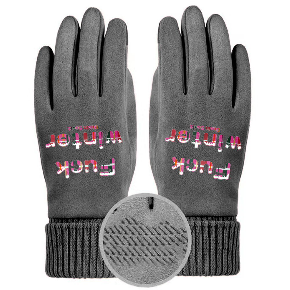 Gavin Scott UNCENSORED Genderless FU*K WINTER Suede Gloves w/ Screen Friendly Fingertips (5 Colors)