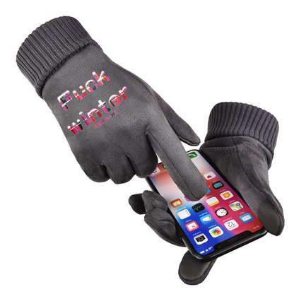 Gavin Scott UNCENSORED Genderless FU*K WINTER Suede Gloves w/ Screen Friendly Fingertips (5 Colors)