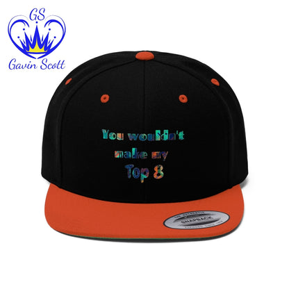 Gavin Scott "YOU WOULDN'T MAKE MY TOP 8" Flat Bill Hat