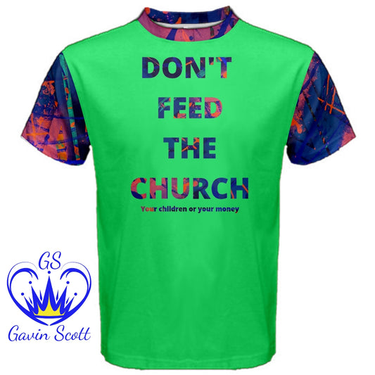 Gavin Scott DON'T FEED THE CHURCH Cotton Tee (Masc XS-5XL)